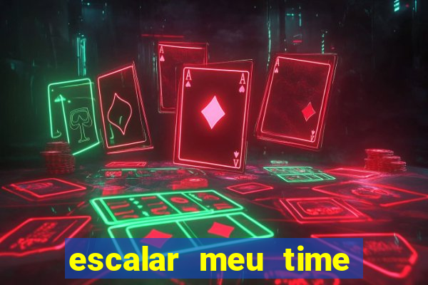 escalar meu time de futebol